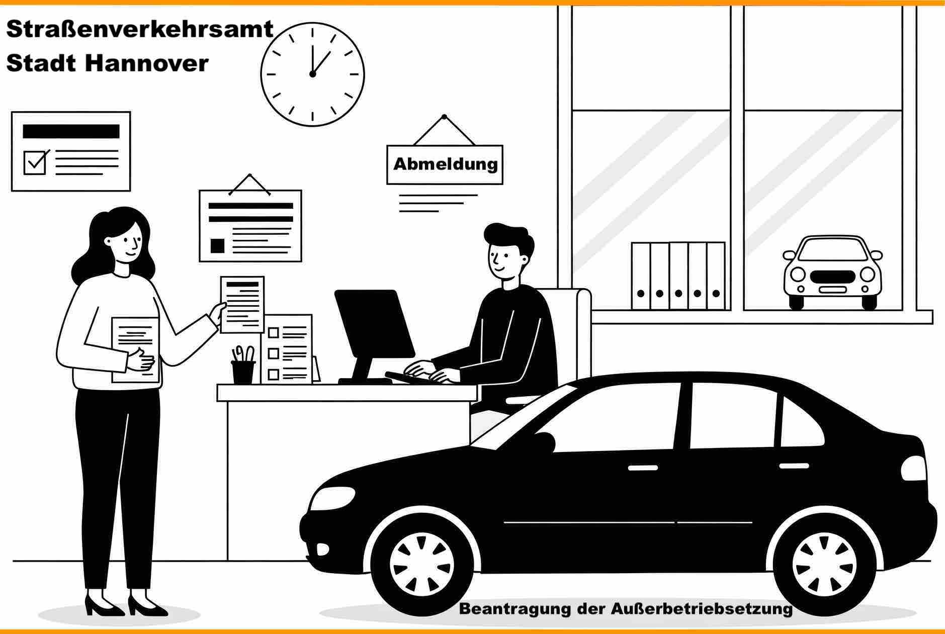Beantragung der Außerbetriebsetzung - persönlich vor Ort in Stadt Hannover