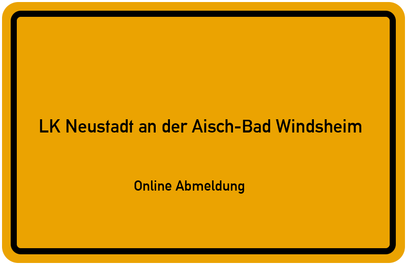 Online Abmeldung für Landkreis Neustadt an der Aisch-Bad Windsheim