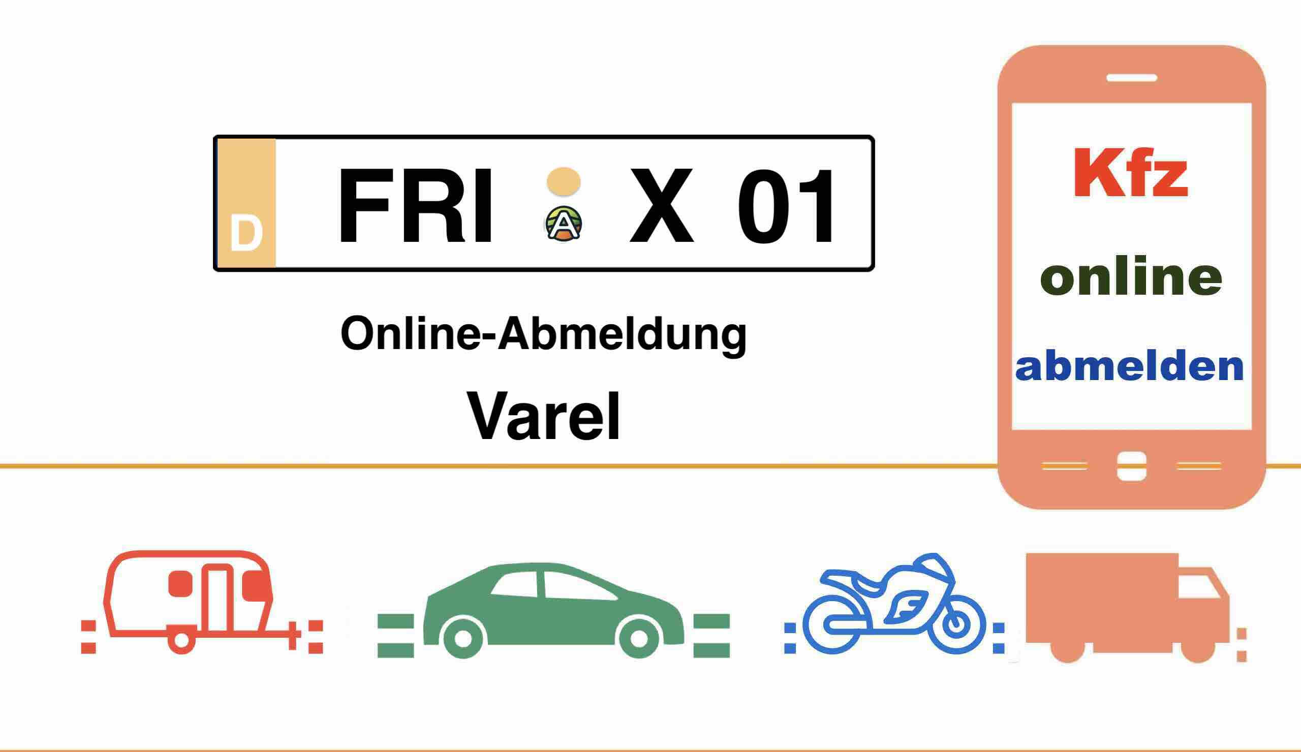 Kfz Online-Abmeldung in Varel für Autos Anhänger und Motorräder