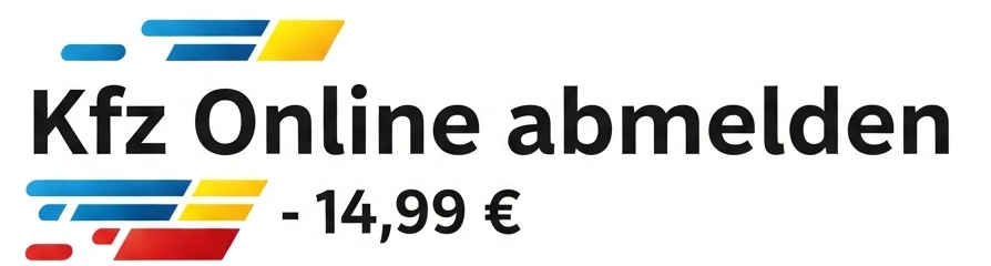 Kfz onine abmelden für 14,99 Euro